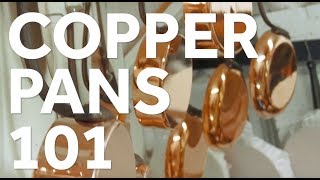 Copper Cookware 101 [upl. by Fabrianna]