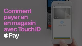 Apple Pay  Comment payer avec Touch ID sur votre iPhone  Apple [upl. by Lundberg]