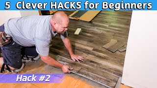 5 EASY Hacks to use when Installing Vinyl Plank [upl. by Pare]