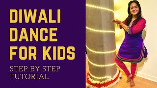 DIWALI DANCE FOR KIDS  Step by Step Tutorial  Gallan Goodiyan [upl. by Krasner]